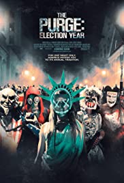 The Purge Election Year (2016) คืนอำมหิต: ปีเลือกตั้งโหด