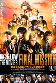 High & Low The Movie 3 Final Mission (2017) ไฮ แอนด์ โลว์ เดอะมูฟวี่ 3 ไฟนอล มิชชั่น