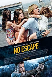 No Escape (2015) หนีตาย ฝ่านรกข้ามแดน