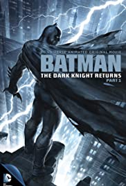 Batman: The Dark Knight Returns, Part 1 (2012): แบทแมน ศึกอัศวินคืนรัง 1